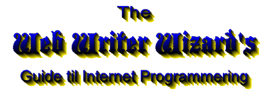 The Web Writer Wizard's Guide til Internet
Programmering